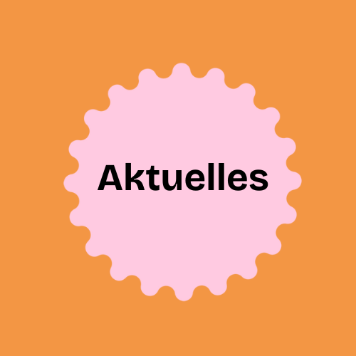 Aktuelles Aktuelles