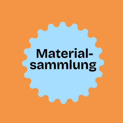 Materialsammlung Materialsammlung